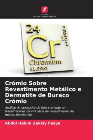 Boek Crómio Sobre Revestimento Metálico e Dermatite de Buraco Crómio Abdul Hakim Zakkiy Fasya