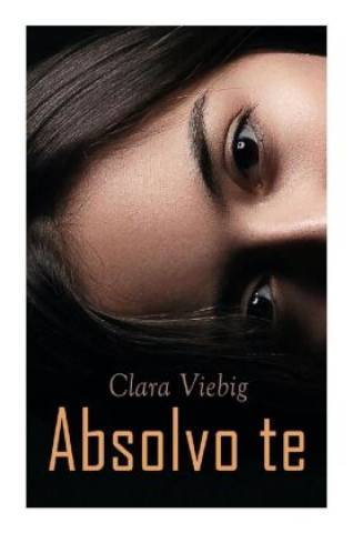 Knjiga Absolvo te Clara Viebig