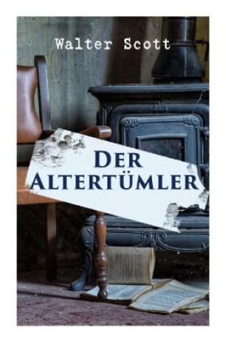 Knjiga Der Alterthümler Walter Scott