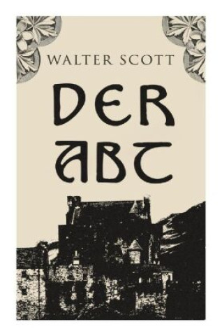 Knjiga Der Abt Walter Scott