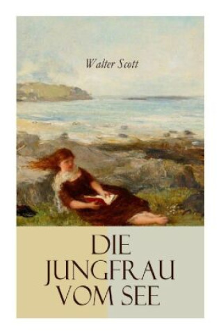 Knjiga Die Jungfrau vom See Walter Scott