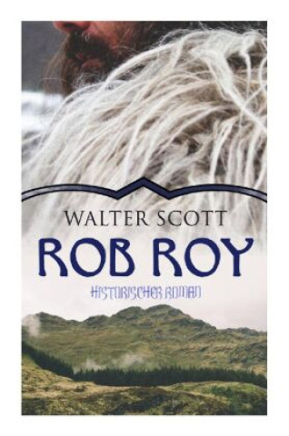 Książka Rob Roy (Historischer Roman) Walter Scott