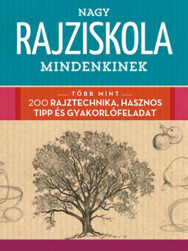 Книга Nagy rajziskola mindenkinek Walter Foster