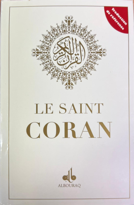 Kniha Saint Coran - FranCais  - Poche(11x17) - blanc REVELATION REVELATIO