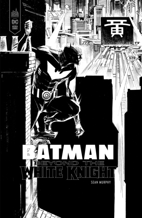 Book Batman Beyond the White Knight / Edition spéciale (N&B) Murphy Sean