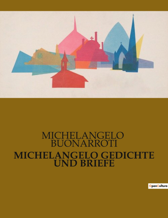 Kniha MICHELANGELO GEDICHTE UND BRIEFE 