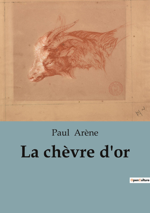 Buch La ch?vre d'or Arène