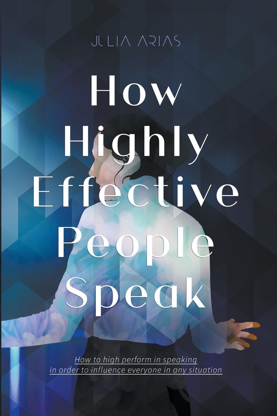 Carte How Highly Effective People Speak 