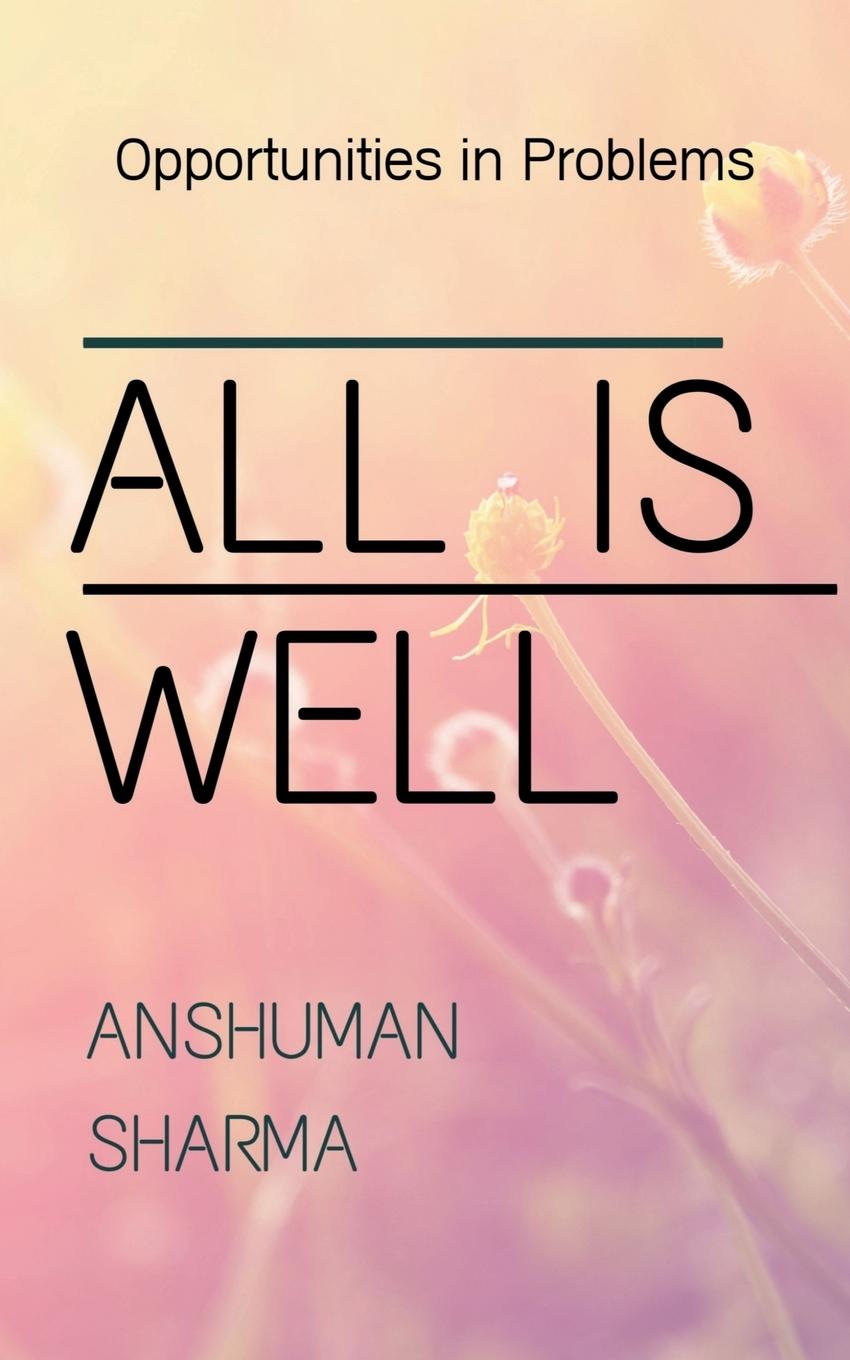 Knjiga All is Well Anshuman Sharma
