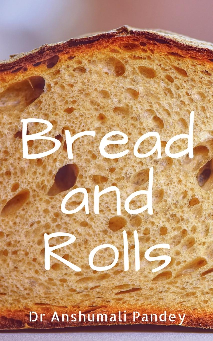 Livro Bread and Rolls Dr Anshumali