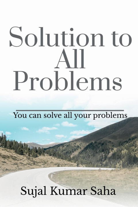 Knjiga Solution to All Problems Sujal Kumar