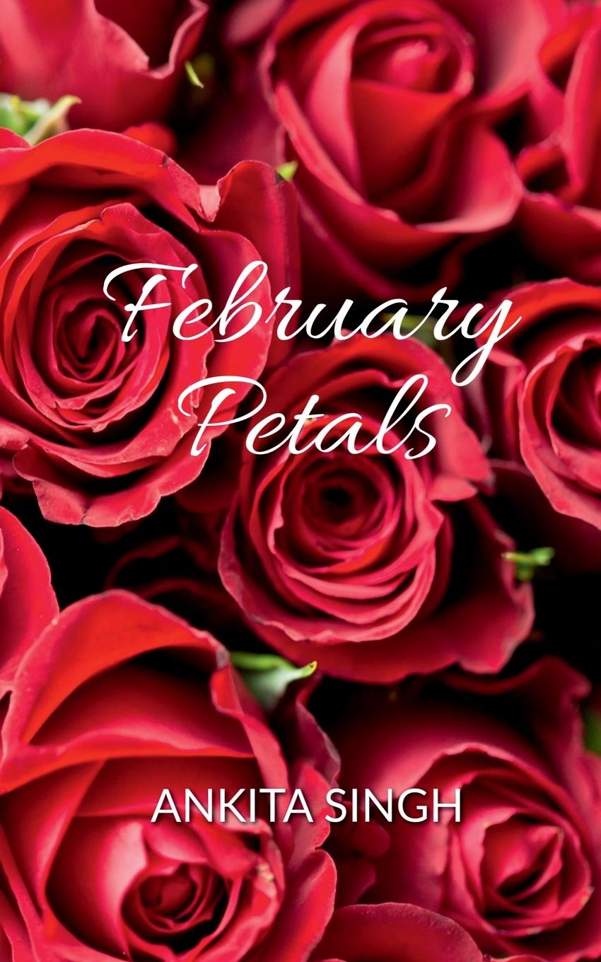 Knjiga February Petals Ankita Singh