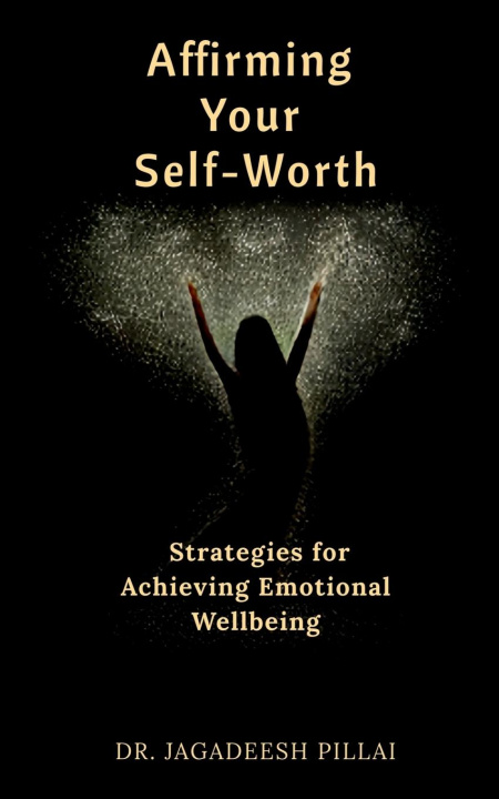 Libro Affirming Your Self-Worth Dr. Jagadeesh
