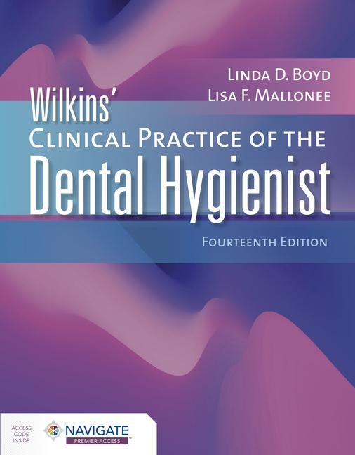 Kniha Wilkins' Clinical Practice of the Dental Hygienist Lisa F. Mallonee