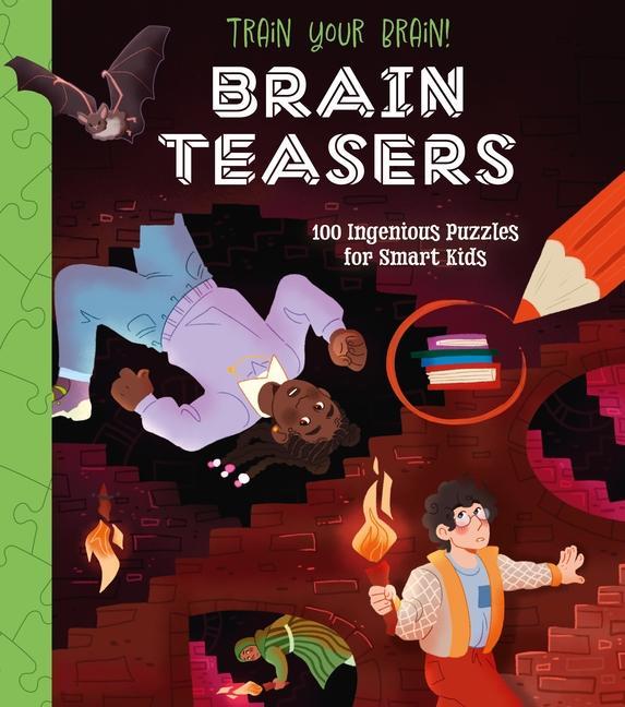 Knjiga Train Your Brain! Ultimate Brain Teasers: 100 Ingenious Puzzles for Smart Kids Davide Ortu