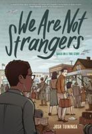 Kniha We Are Not Strangers Josh Tuininga