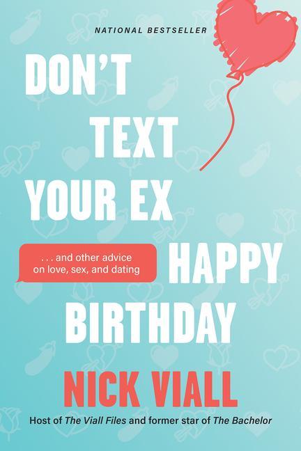 Kniha Don't Text Your Ex Happy Birthday: And Other Advice on Love, Sex, and Dating 
