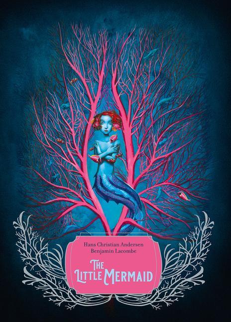 Könyv The Little Mermaid Benjamin Lacombe