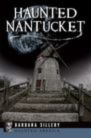 Knjiga Haunted Nantucket Sillery