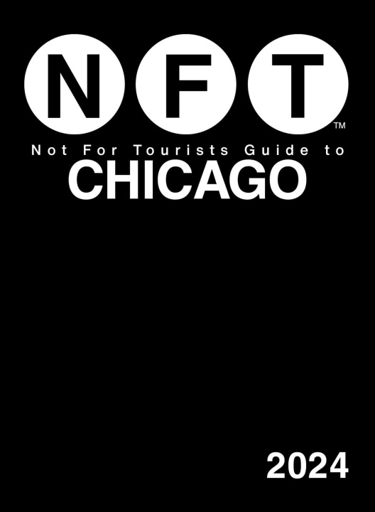 Kniha Not for Tourists Guide to Chicago 2024 