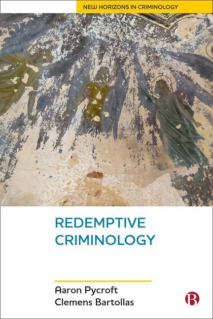Knjiga Redemptive Criminology Pycroft