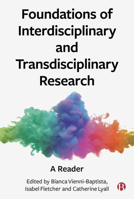 Kniha Foundations of Interdisciplinary&transdisciplinary Research: A Reader Isabel Fletcher