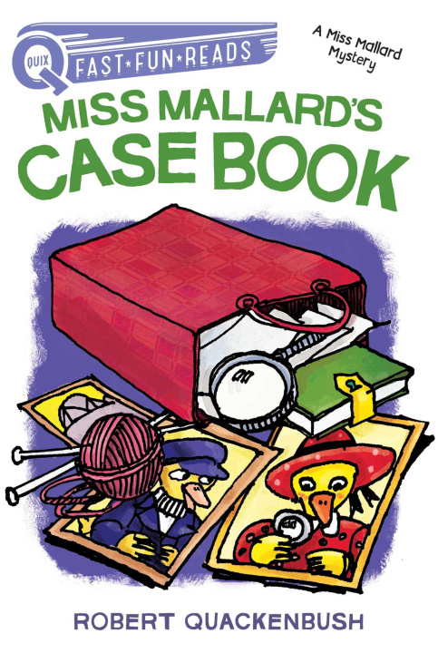 Книга Miss Mallard's Case Book: A Miss Mallard Mystery Robert Quackenbush