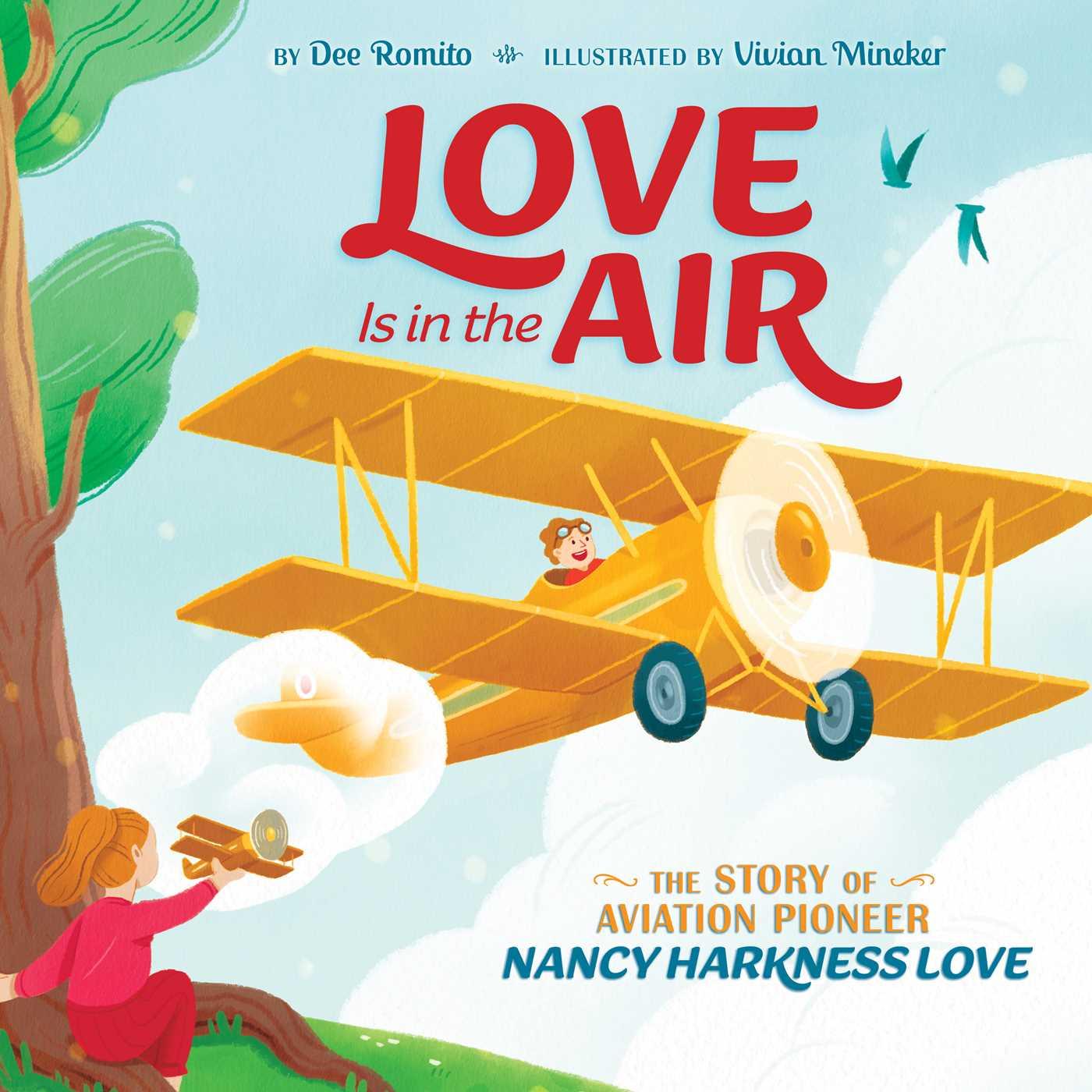 Książka Love Is in the Air: The Story of Aviation Pioneer Nancy Harkness Love Vivian Mineker