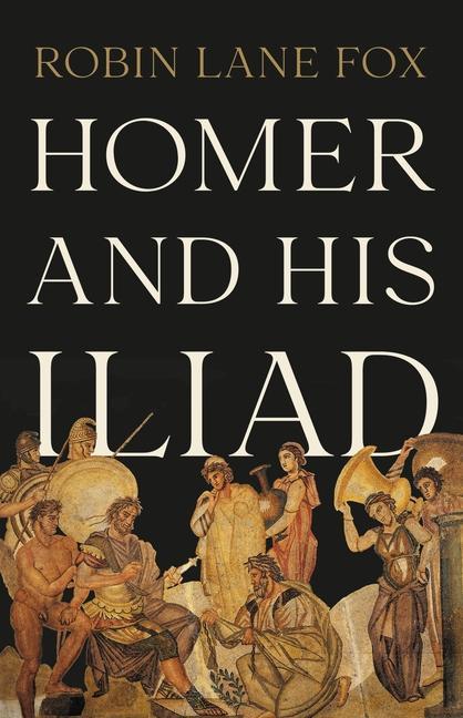 Book Homer and His Iliad 