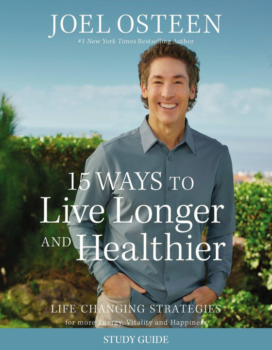 Carte 15 Ways to Live Longer and Healthier: Life Changing Strategies for More Energy, Vitality, and Happiness 