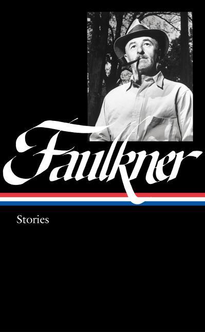Book William Faulkner: Stories (Loa #375) Theresa M. Towner