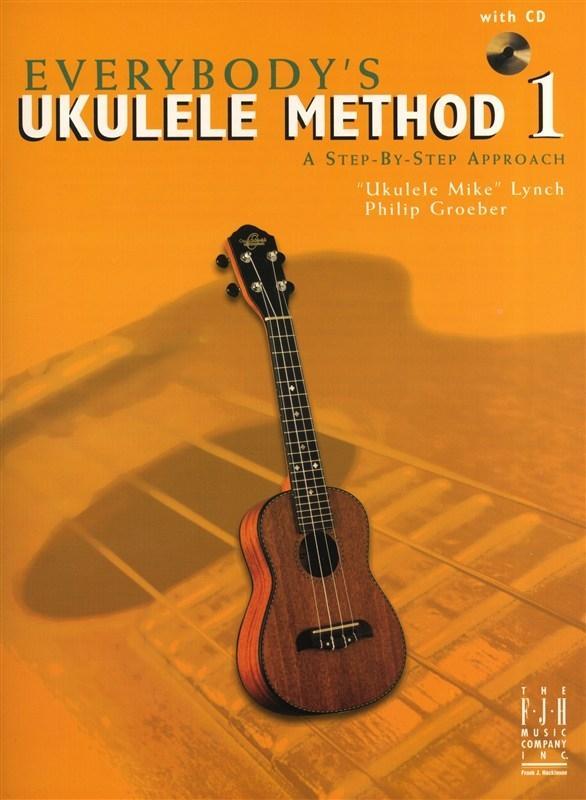Könyv Everybody's Ukulele Method 1 Philip Groeber