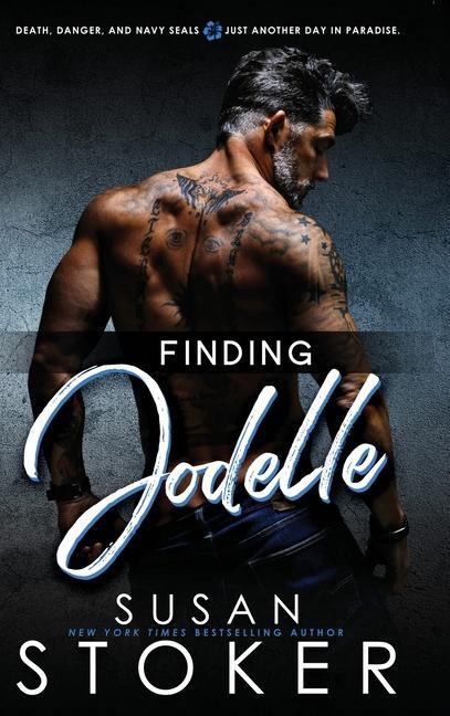 Knjiga Finding Jodelle Susan Stoker