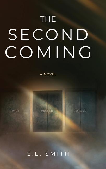 Knjiga The Second Coming E. L. Smith