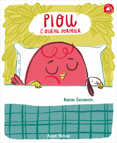 Libro Piou, l'oiseau dormeur Aurora Cacciapuoti