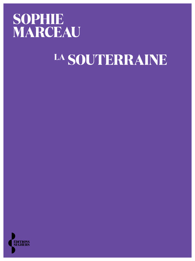 Kniha La Souterraine Sophie Marceau