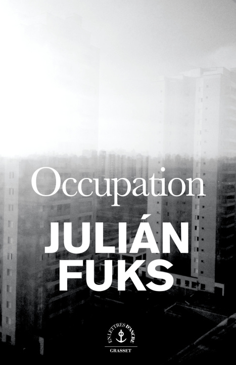 Knjiga Occupation Julián Fuks