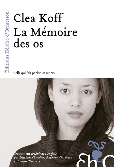 Βιβλίο La Mémoire des os Clea Koff