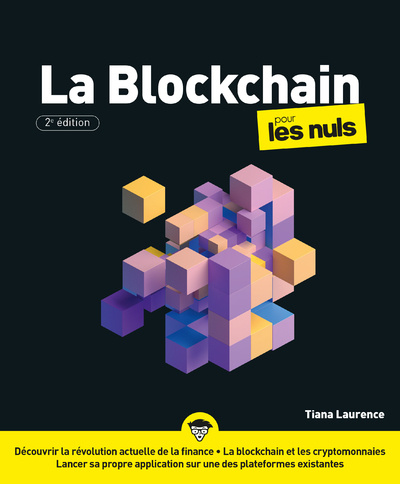Kniha La Blockchain pour les Nuls, 2e édition Tiana Laurence