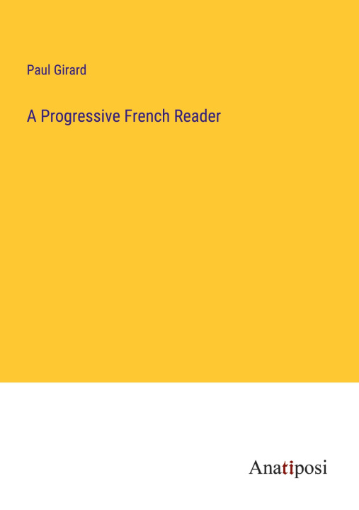 Book A Progressive French Reader Paul Girard