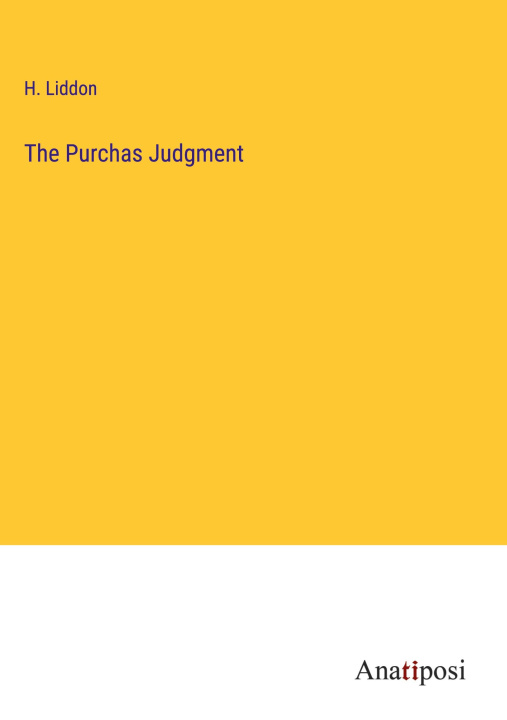 Knjiga The Purchas Judgment H. Liddon