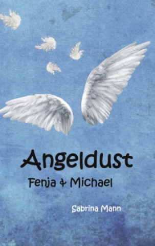 Knjiga Angeldust Sabrina Mann