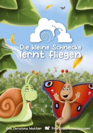 Книга Die kleine Schnecke lernt fliegen 