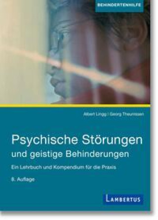 Kniha Psychische Störungen und geistige Behinderungen Georg Theunissen