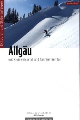 Kniha Skitourenführer Allgäu Kristian Rath