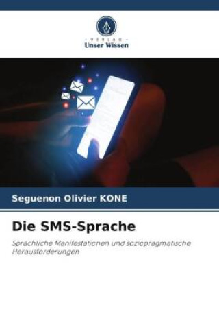 Knjiga Die SMS-Sprache Seguenon Olivier KONE