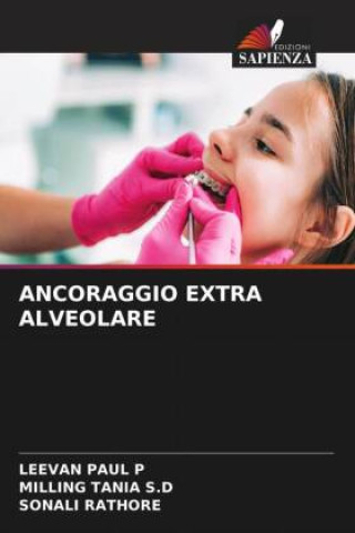 Knjiga ANCORAGGIO EXTRA ALVEOLARE Milling Tania S. D