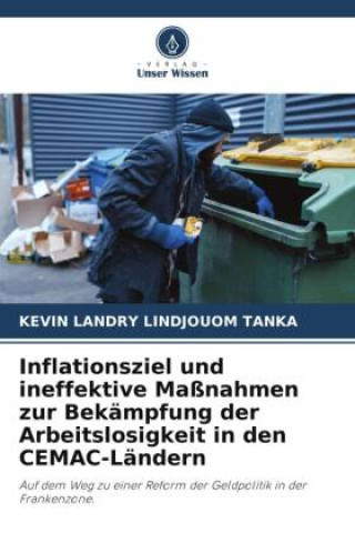 Könyv Inflationsziel und ineffektive Maßnahmen zur Bekämpfung der Arbeitslosigkeit in den CEMAC-Ländern 