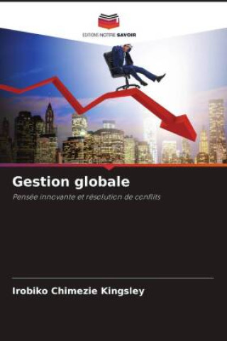 Knjiga Gestion globale Irobiko Chimezie Kingsley