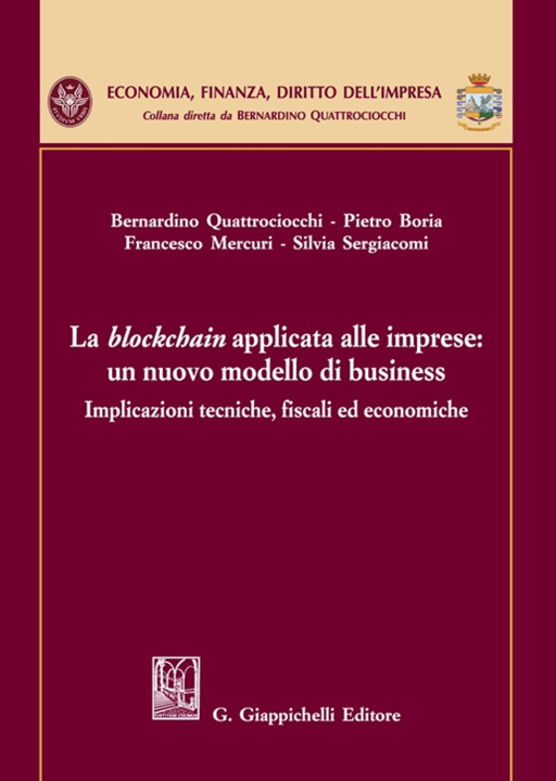 Книга blockchain applicata alle imprese: un nuovo modello di business Pietro Boria